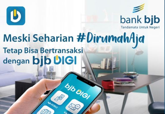 Cegah Penyebaran Covid-19, bank bjb Kampanyekan Banking From Home via bjb DIGI