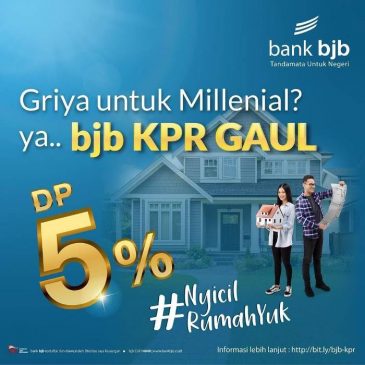Lewat bjb KPR Gaul Wujudkan Impian Kaum Milenial Miliki Rumah