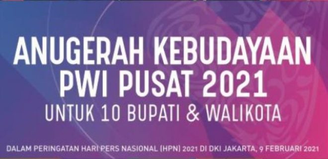 Berikut 10 Kepala Daerah Penerima Anugerah Kebudayaan PWI Pusat yang Diberikan Pada Peringatan HPN 2021