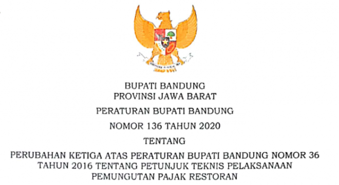 Peraturan Bupati Bandung Nomor 136 Tahun 2020 Tentang Petunjuk Teknis Pelaksanaan Pemungutan Pajak Restoran
