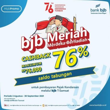 Sambut HUT RI ke-76, bank bjb Gelar Rangkaian Program Promo bjb Meriah