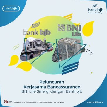 bank bjb Kolaborasi dengan BNI Life, Luncurkan Produk Bancassurance