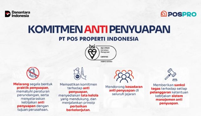 PT Pos Properti Indonesia Pastikan Seluruh Aktivitas Bisnis Terhindar dari Praktik Penyuapan